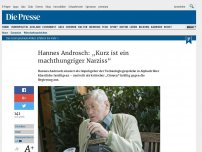 Bild zum Artikel: Hannes Androsch: Kurz ist ein machthungriger Narziss [premium]