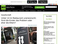 Bild zum Artikel: Unter 14 im Restaurant unerwünscht: Sind die Kinder das Problem oder eher die Eltern?