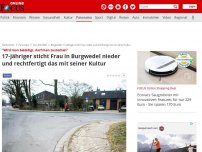 Bild zum Artikel: 'Wird man beleidigt, darf man zustechen' - 17-Jähriger sticht Frau in Burgwedel nieder und rechtfertigt das mit seiner Kultur