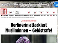Bild zum Artikel: „Scheiss-Moslempack“ - Berlinerin attackiert Musliminnen – Geldstrafe!
