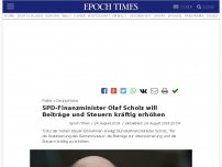 Bild zum Artikel: SPD-Mann Scholz will Beiträge und Steuern kräftig erhöhen