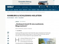 Bild zum Artikel: „Hamburg ist bereit für eine muslimische Bürgermeisterin“