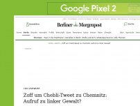 Bild zum Artikel: CDU-Vorwurf: Zoff um Chebli-Tweet zu Chemnitz: Aufruf zu linker Gewalt?