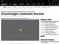 Bild zum Artikel: So läift Schweinsteigers Abschiedsspiel