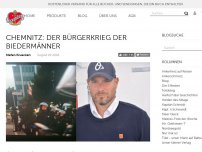 Bild zum Artikel: Chemnitz: Der Bürgerkrieg der Biedermänner