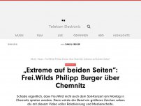 Bild zum Artikel: „Extreme auf beiden Seiten“: Frei.Wilds Philipp Burger über Chemnitz