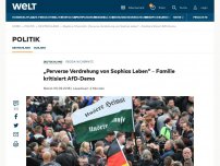 Bild zum Artikel: „Perverse Verdrehung von Sophias Leben“ – Familie kritisiert AfD-Demo