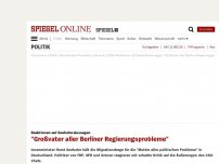 Bild zum Artikel: Reaktionen auf Seehofer-Aussagen: 'Großvater aller Berliner Regierungsprobleme'