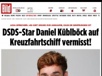 Bild zum Artikel: DSDS-Star - Daniel Küblböck auf Kreuzfahrschiff vermisst!