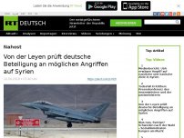 Bild zum Artikel: Von der Leyen prüft deutsche Beteiligung an möglichen Angriffen auf Syrien