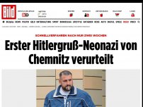Bild zum Artikel: Schnellverfahren - Erster Hitlergruß-Neonazi von Chemnitz verurteilt