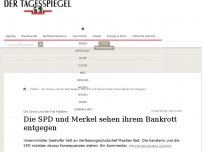 Bild zum Artikel: Die SPD und Merkel sehen ihrem Bankrott entgegen