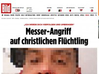 Bild zum Artikel: „Ich werde dich umbringen“ - Messer-Angriff auf christlichen Flüchtling