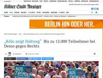 Bild zum Artikel: „Köln zeigt Haltung“: Bis zu 12.000 Teilnehmer bei Demo gegen Rechts