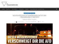Bild zum Artikel: Deutscher ersticht Marokkaner: Wo ist der „Trauermarsch“ der AfD?