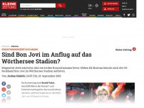 Bild zum Artikel: Sind Bon Jovi im Anflug auf das Wörthersee Stadion?