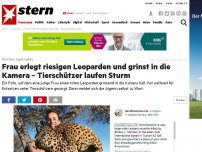 Bild zum Artikel: Wut über Jagdtrophäe: Frau erlegt riesigen Leoparden und grinst in die Kamera – Tierschützer laufen Sturm