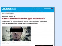Bild zum Artikel: Schwerkranker Serbe wehrt sich gegen 'schwule Niere'