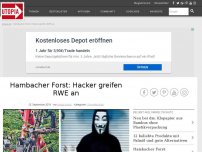 Bild zum Artikel: Hambacher Forst: Hacker greifen RWE an