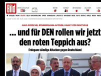 Bild zum Artikel: NAZI-SPRüche... - … und für DEN rollen wir jetzt den roten Teppich aus?