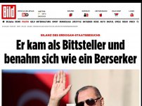 Bild zum Artikel: Bilanz DES Erdogan-StaatsbesuchS - Er kam als Bittsteller und benahm sich wie ein Berserker