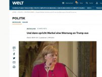 Bild zum Artikel: Und dann spricht Merkel eine Warnung an Trump aus