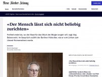 Bild zum Artikel: «Der Mensch lässt sich nicht beliebig zurichten»