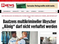 Bild zum Artikel: Deutschland lächerlich: Nafri zeigt wie zahnlos unser „Rechtsstaat“ ist Bautzens multikrimineller libyscher „König“ darf nicht verhaftet werden
