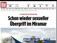 Bild zum Artikel: 17-Jähriger festgenommen - Schon wieder sexueller Übergriff im Miramar