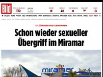 Bild zum Artikel: 17-Jähriger festgenommen - Schon wieder sexueller Übergriff im Miramar