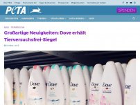 Bild zum Artikel: Großartige Neuigkeiten: Dove erhält Tierversuchsfrei-Siegel