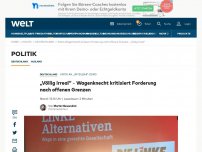Bild zum Artikel: „Völlig irreal“ – Wagenknecht kritisiert Forderung nach offenen Grenzen