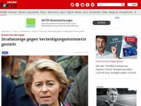 Bild zum Artikel: Umstrittener Einsatz von Beratern - Strafanzeige gegen Verteidigungsministerin Ursula von der Leyen gestellt