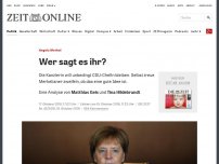 Bild zum Artikel: Angela Merkel: Wer sagt es ihr?