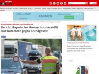 Bild zum Artikel: Grüne fordern Stopp der Kontrollen - Bericht: Bayerischer Grenzschutz verstößt laut Gutachten gegen Grundgesetz