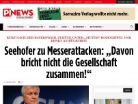 Bild zum Artikel: Kurz nach der Bayernwahl zurück unter „Muttis“ Hosenzipfel und denkt an Rücktritt Seehofer zu Messerattacken: „Davon bricht nicht die Gesellschaft zusammen!“