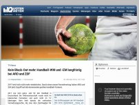 Bild zum Artikel: Kein Black-Out mehr: Handball-WM und -EM langfristig bei ARD und ZDF