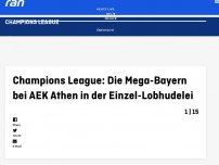 Bild zum Artikel: Weltklasse in Athen: Die Mega-Bayern in der Einzellobhudelei