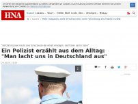 Bild zum Artikel: Ein Polizist erzählt aus dem Alltag: 'Man lacht uns in Deutschland aus'