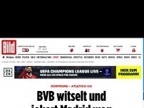 Bild zum Artikel: Champions League - BVB fegt Atlético Madrid mit 4:0 vom Platz
