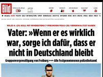 Bild zum Artikel: Gruppenvergewaltigung in Freiburg - Vater: „Majd war immer wieder aggressiv“