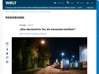 Bild zum Artikel: „Eine abscheuliche Tat, die niemanden kaltlässt“