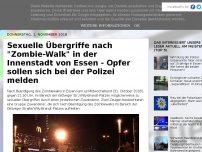 Bild zum Artikel: Sexuelle Übergriffe nach 'Zombie-Walk' in der Innenstadt von Essen - Opfer sollen sich bei der Polizei melden