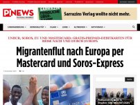 Bild zum Artikel: UNHCR, Soros, EU und Mastercard: Gratis-Prepaid-Debitkarten für Reise nach und durch Europa Migrantenflut nach Europa per Mastercard und Soros-Express