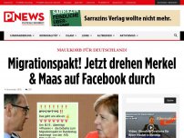 Bild zum Artikel: Maulkorb für Deutschland! Migrationspakt! Jetzt drehen Merkel & Maas auf Facebook durch