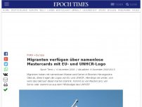 Bild zum Artikel: Migranten verfügen über namenlose Mastercards mit EU- und UNHCR-Logo