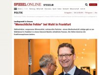 Bild zum Artikel: Landtagswahl in Hessen: 'Menschliche Fehler' bei Wahl in Frankfurt
