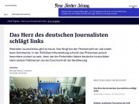 Bild zum Artikel: Das Herz des deutschen Journalisten schlägt links