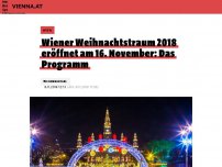 Bild zum Artikel: Wiener Weihnachtstraum 2018 eröffnet am 16. November: Das Programm