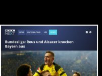Bild zum Artikel: Bundesliga: Reus und Alcacer knocken Bayern aus